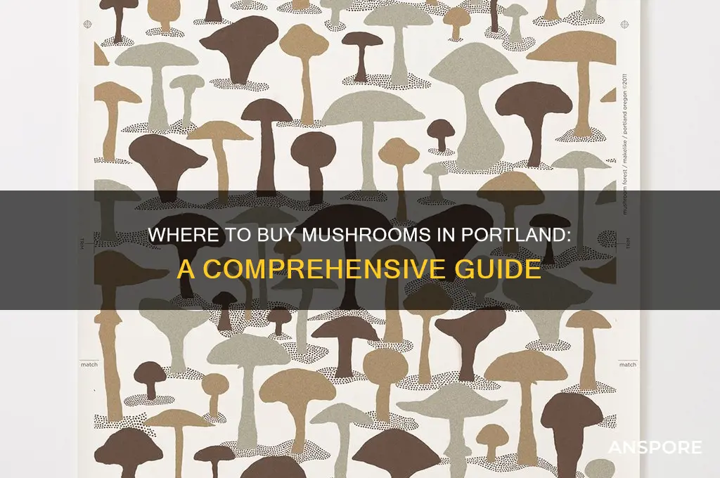 can you buy mushrooms in portland