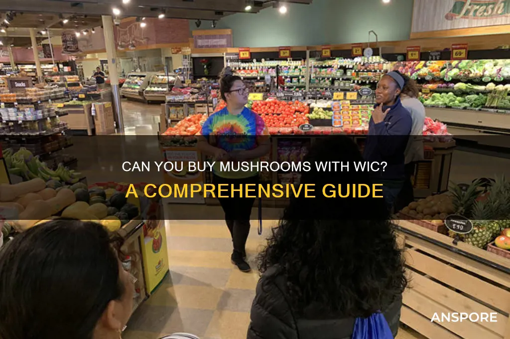 can you buy mushrooms with wic