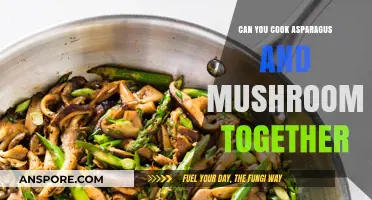 Asparagus and Mushrooms: A Perfect Pairing for Delicious Cooking