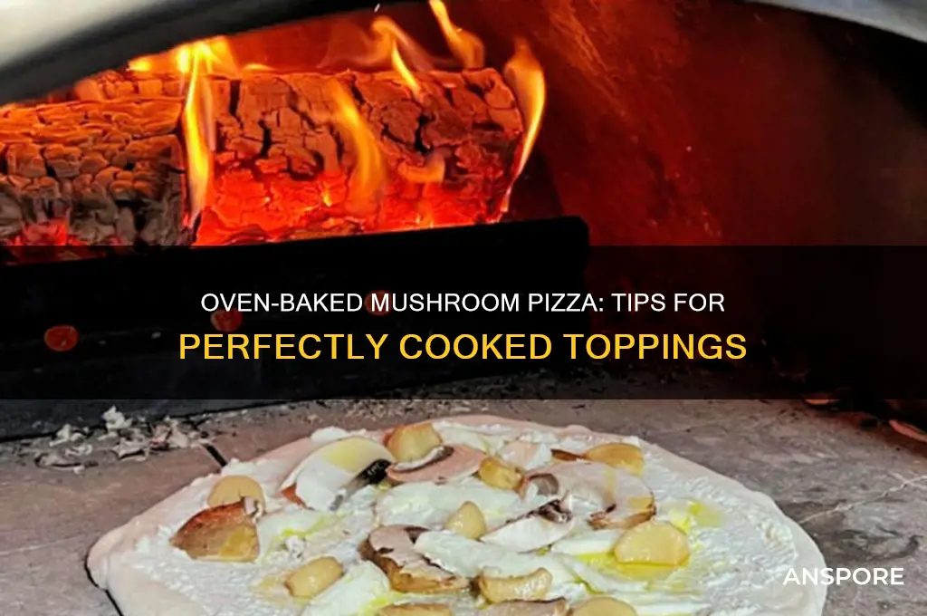 can you cook mushrooms in the oven on pizza