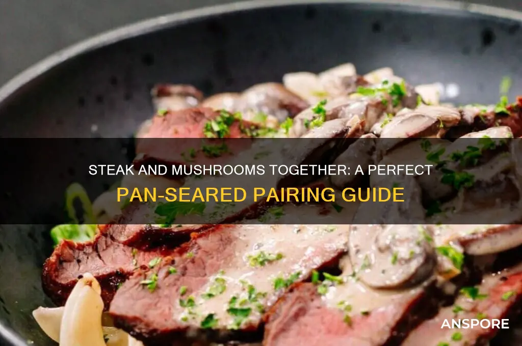 can you cook steak and mushrooms together