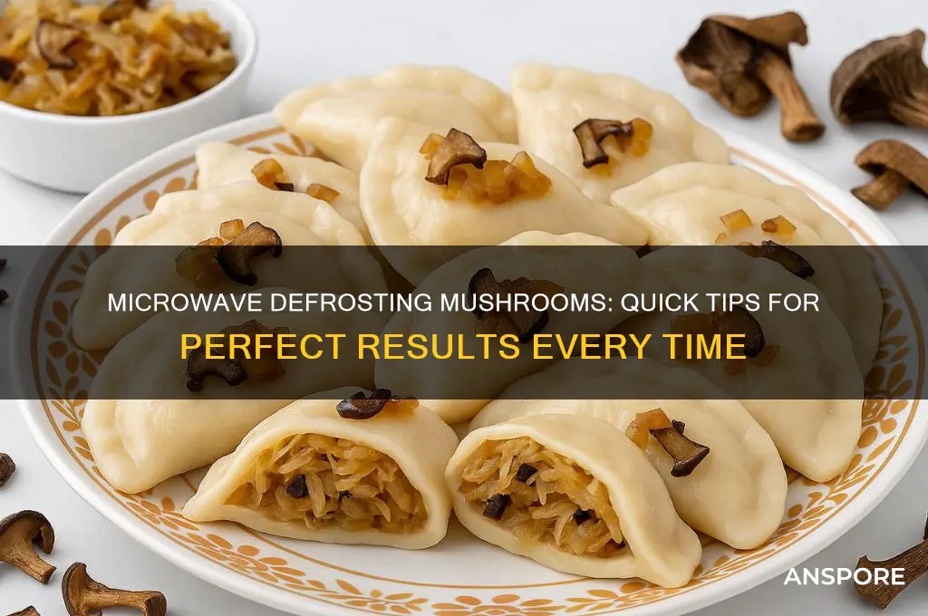 can you defrost mushrooms in the microwave