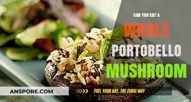 Can You Eat a Whole Portobello Mushroom? A Complete Guide