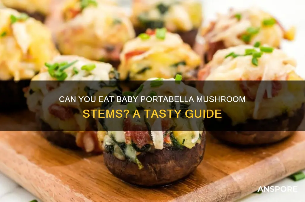 can you eat baby portabella mushroom stems