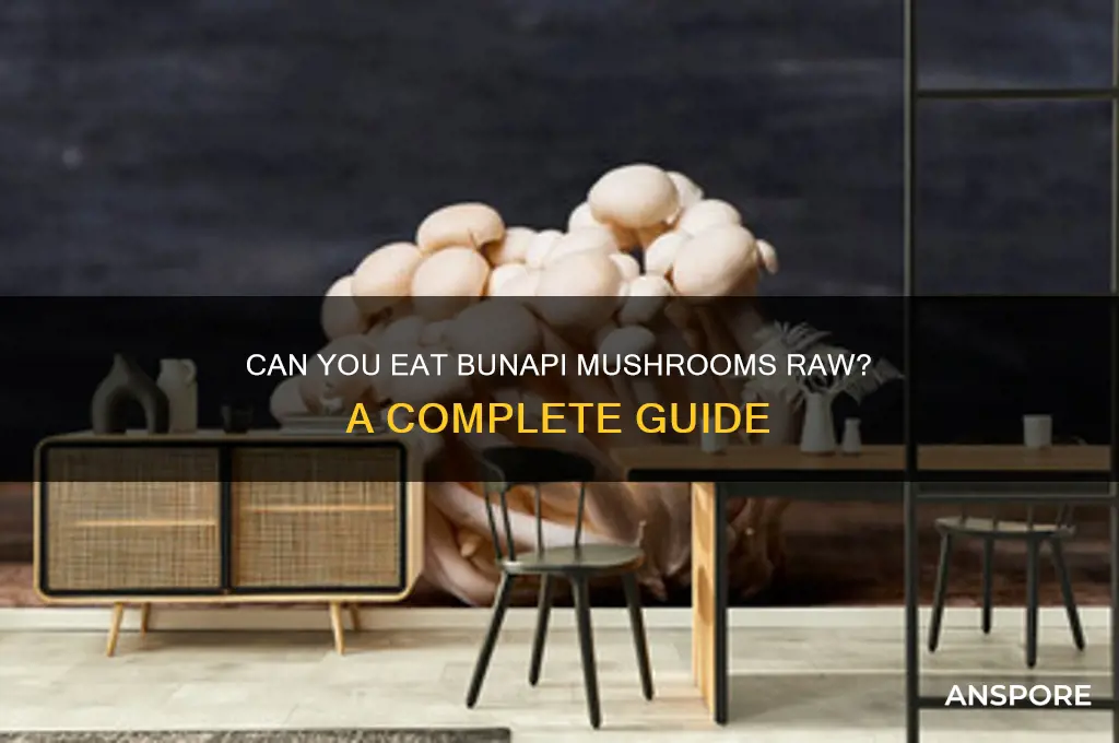 can you eat bunapi mushrooms raw