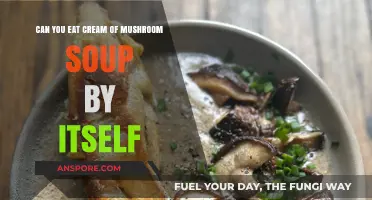 Can You Eat Cream of Mushroom Soup Solo? A Tasty Debate