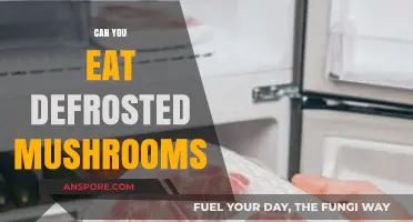 Can You Safely Eat Defrosted Mushrooms? A Complete Guide