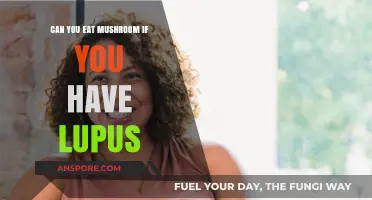 Lupus and Mushrooms: Safe to Eat or Risky for Flares?