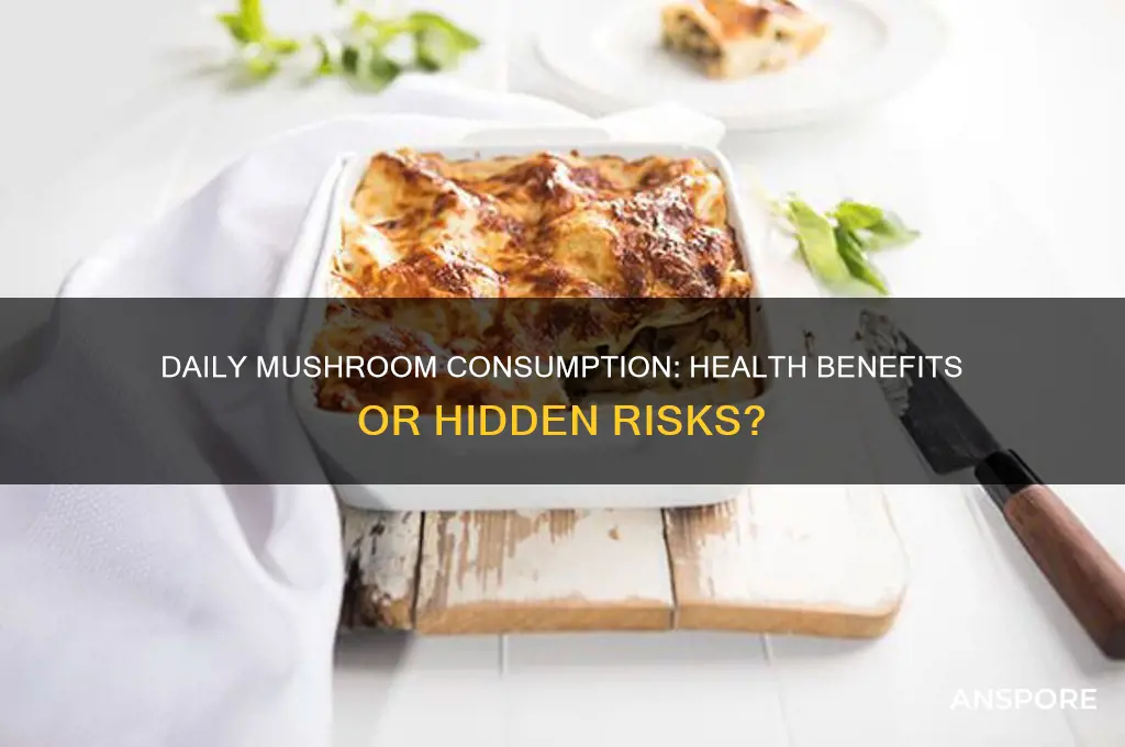 can you eat mushroom severyday