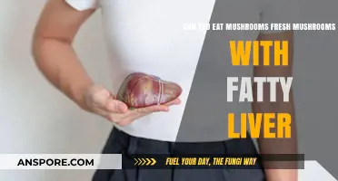 Fresh Mushrooms and Fatty Liver: Safe to Eat or Risky?