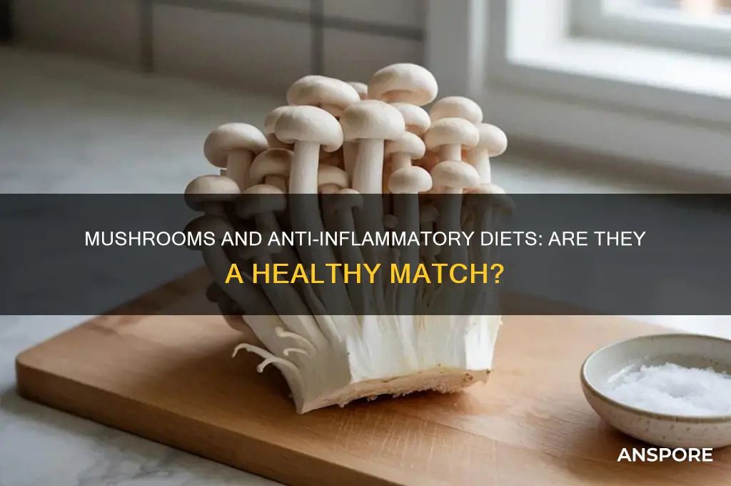 can you eat mushrooms on an anti inflammatory diet