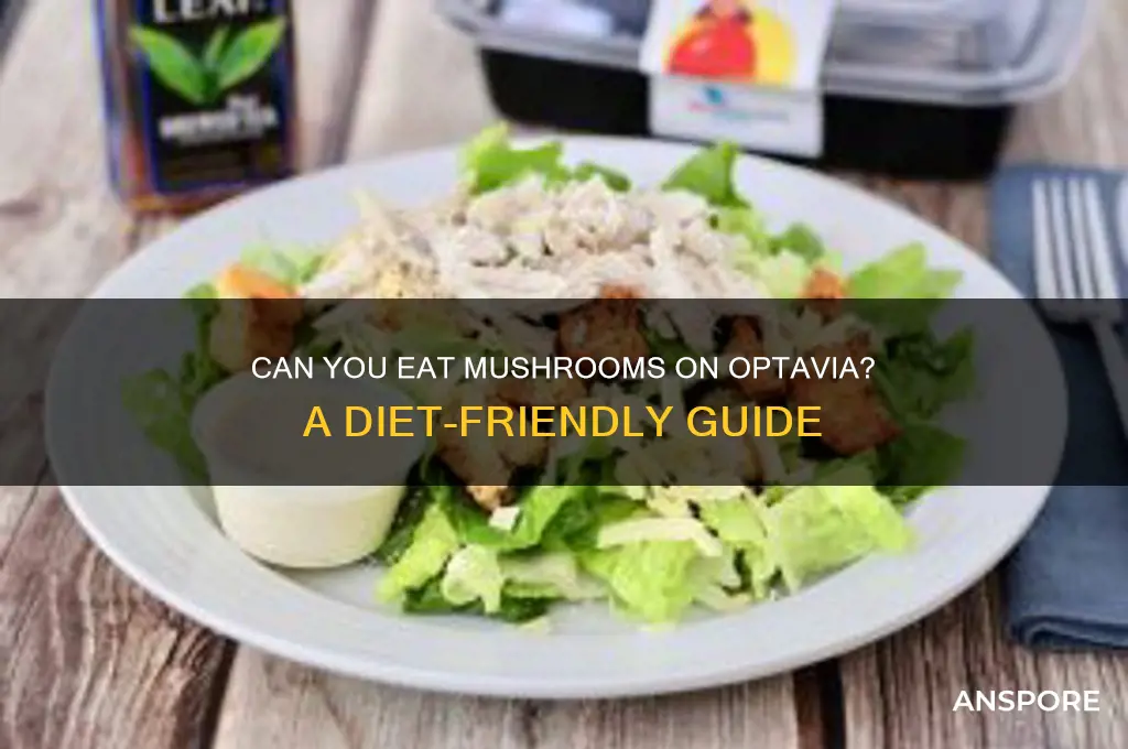 can you eat mushrooms on optavia