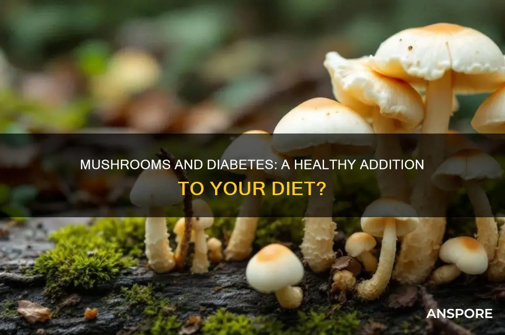 can you eat mushrooms with diabetes
