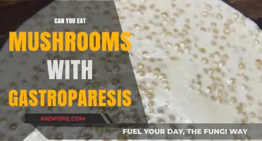 Gastroparesis and Mushrooms: Are They Safe to Eat?