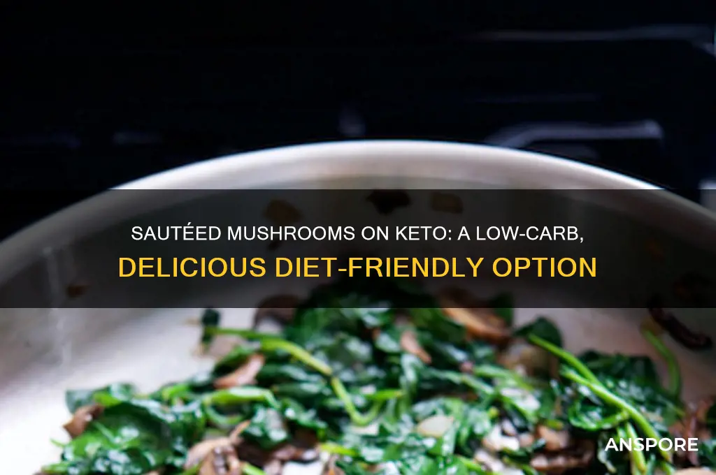 can you eat sauteed mushrooms on keto