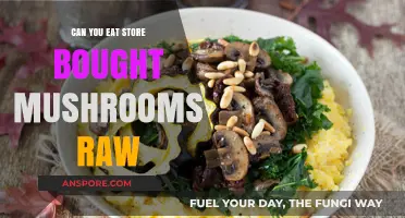 Can You Eat Store-Bought Mushrooms Raw? A Safety Guide