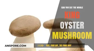 Can You Eat the Entire King Oyster Mushroom? A Guide