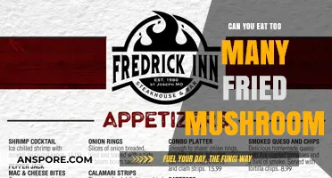 Are Fried Mushrooms Overindulged? Exploring the Risks of Excessive Consumption