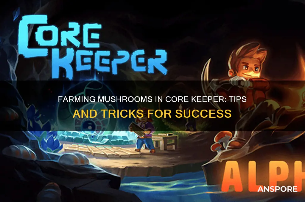 can you farm mushrooms in core keeper
