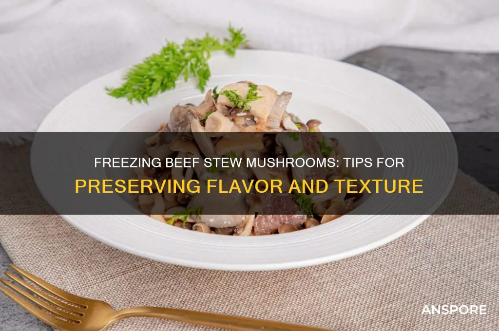 can you freeze beef stew mushrooms