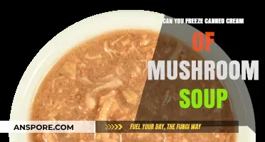 Freezing Canned Cream of Mushroom Soup: Tips and Best Practices