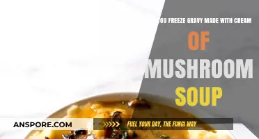 Freezing Gravy with Cream of Mushroom Soup: Tips and Tricks