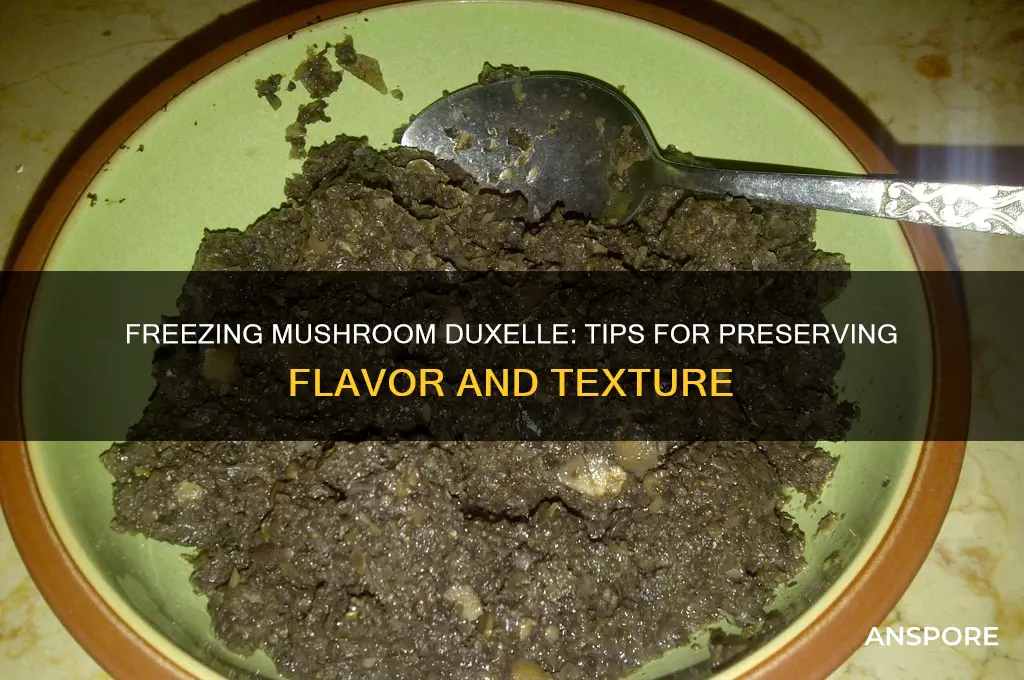 can you freeze mushroom duxelle
