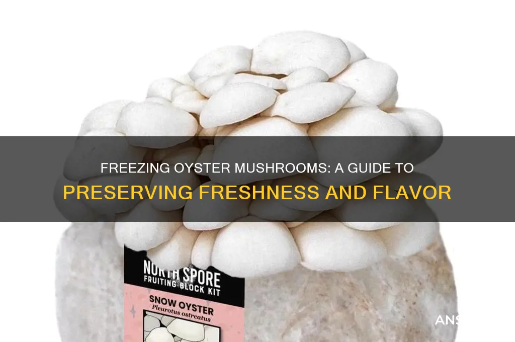 can you freeze oyster mushrooms