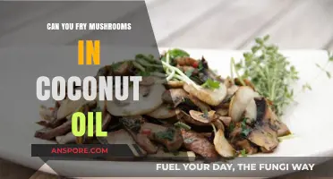 Frying Mushrooms in Coconut Oil: Tips, Benefits, and Recipe Ideas