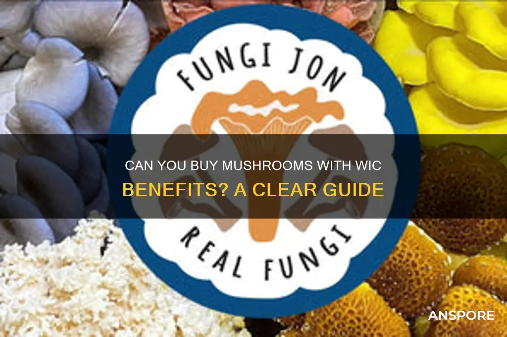 can you get mushrooms on wic