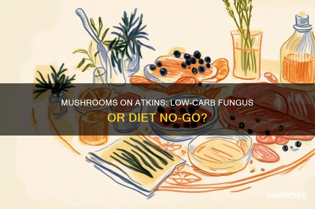can you have mushrooms on atkins