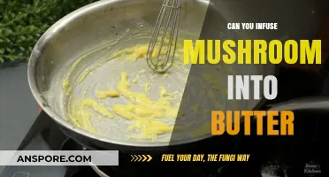 Infusing Mushrooms into Butter: A Flavorful Culinary Adventure Guide