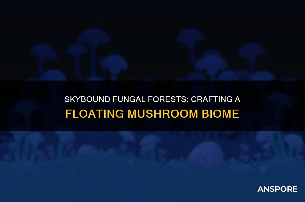 can you make a mushroom biome in the sky