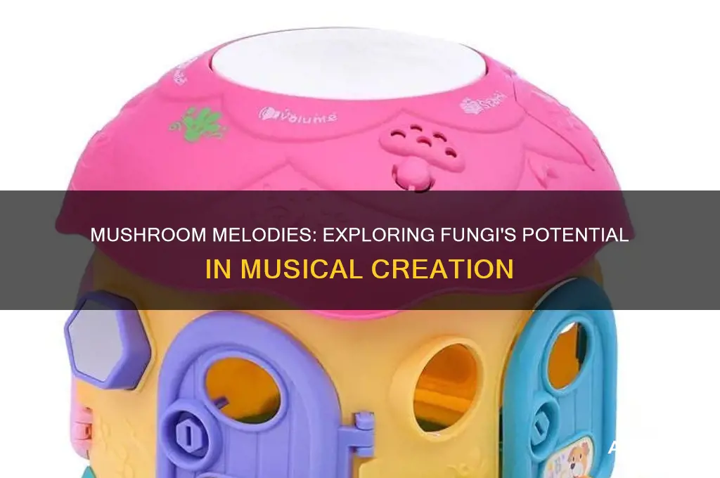 can you make music with mushrooms