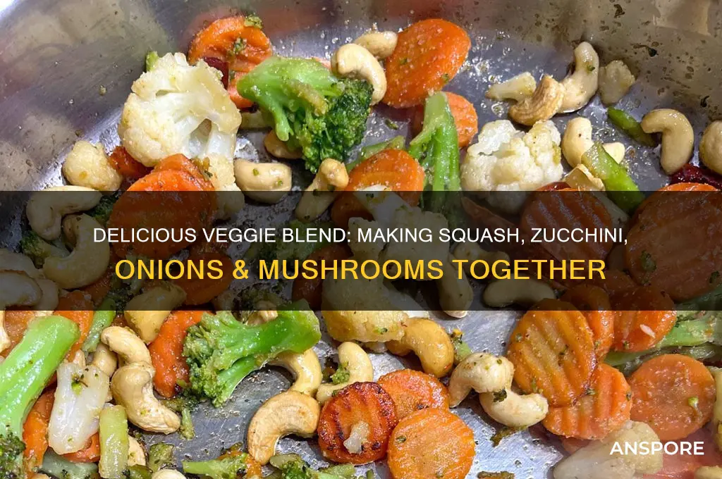 can you make squash zucchini onions & mushrooms