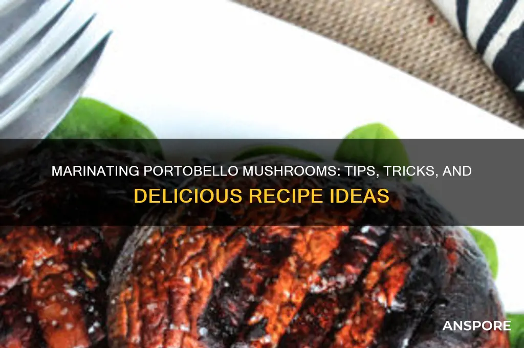 can you marinate portobello mushrooms