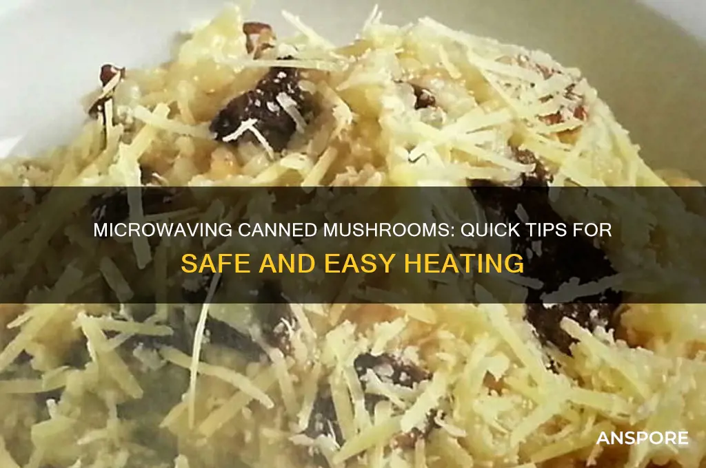 can you microwave canned mushrooms