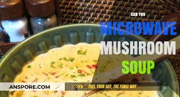 Microwaving Mushroom Soup: Quick Tips for Safe and Delicious Results
