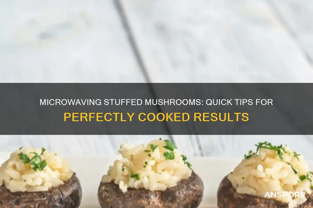 can you microwave stuffed mushrooms