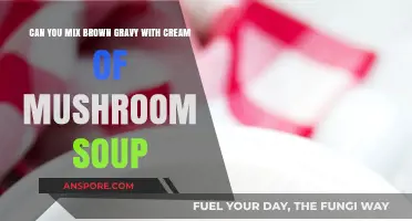 Mixing Brown Gravy with Cream of Mushroom Soup: A Flavorful Twist?
