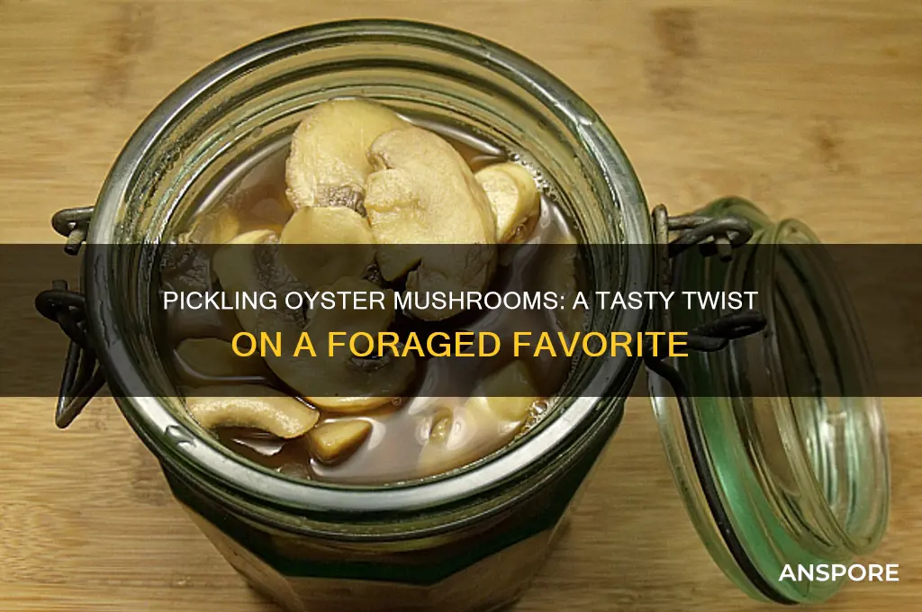 can you pickle oyster mushrooms
