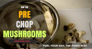 Pre-Chopping Mushrooms: Tips, Benefits, and Storage for Meal Prep