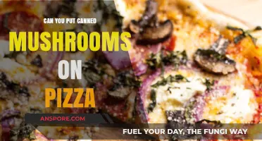 Can You Put Canned Mushrooms on Pizza? A Tasty Debate
