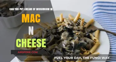 Cream of Mushroom in Mac n Cheese: A Cheesy Twist?