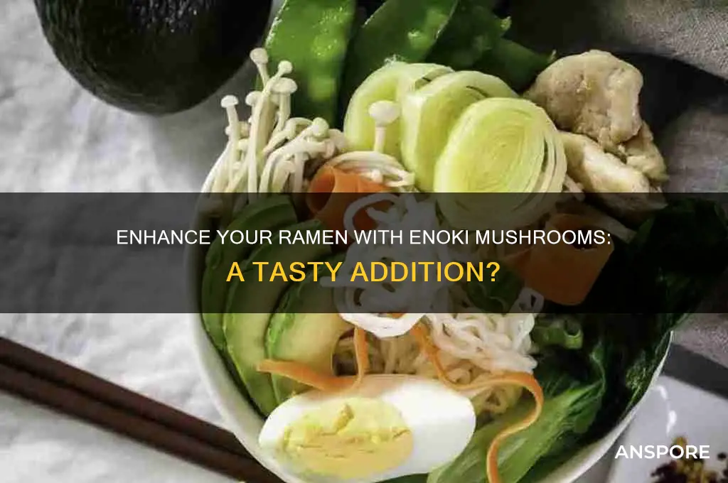 can you put enoki mushrooms in ramen
