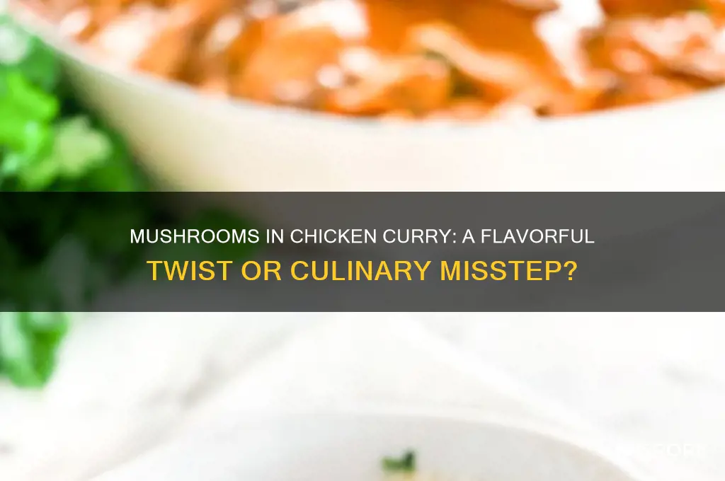 can you put mushrooms in a chicken curry