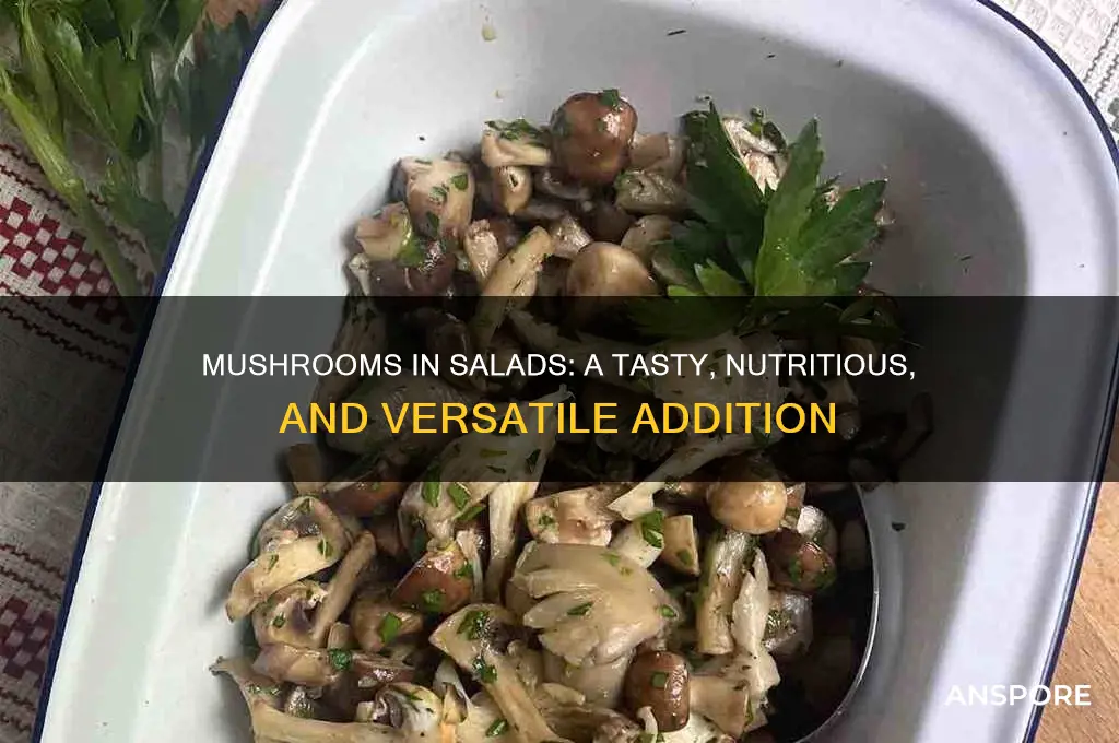 can you put mushrooms in a salad