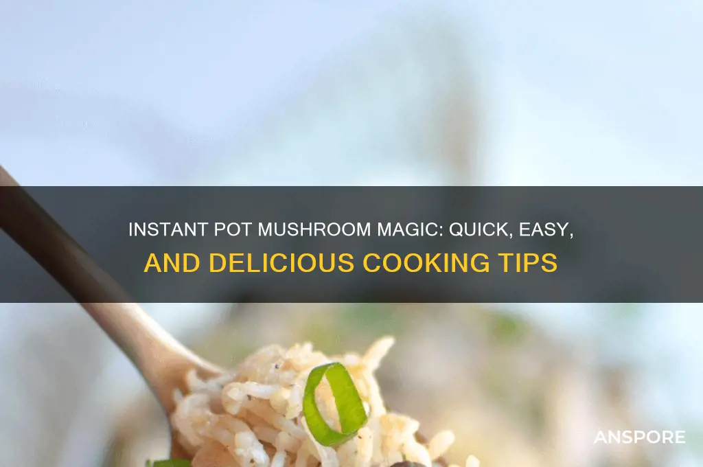 can you put mushrooms in instant pot