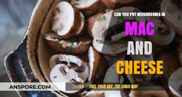 Mushrooms in Mac and Cheese: A Creamy, Earthy Twist