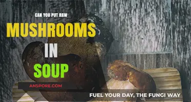 Raw Mushrooms in Soup: Safe, Flavorful, or Culinary Mistake?